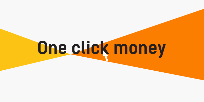 ONE CLICK MONEY